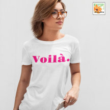 Camisas de Voilà, regalo de los franceses, palabra