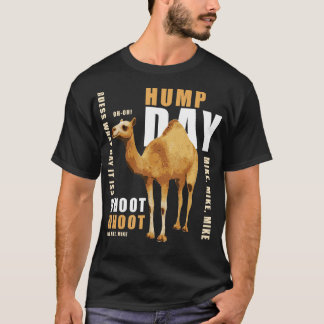 Camiseta Camisas del Día del Hump Adivinan Qué Día Es El Ca