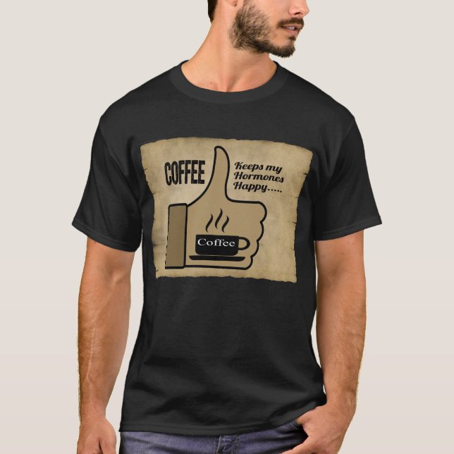 Camiseta Camisas divertidas para las mujeres sobre el café. (Anverso)