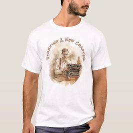 Camiseta Camisas en T escritas por hombres - Comenzando un 