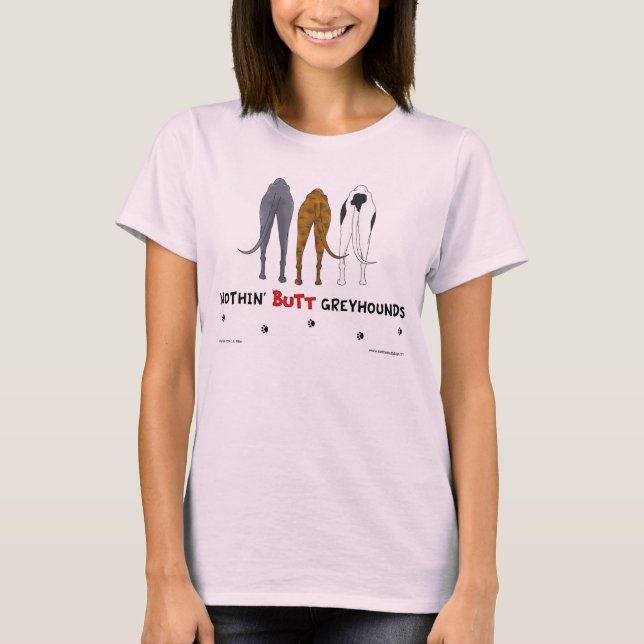 Camiseta Camisas ligeras Nothin' Butt Greyhounds (Anverso)