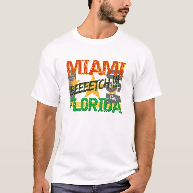 Camiseta Camisas Miami Beeeetch - elegir estilo (Anverso)