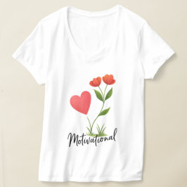 Camiseta Camisas motivacionales Corazón y Flores