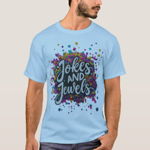 Camiseta Camisas multicolores "Chistes y joyas"