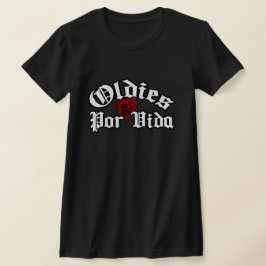 Camiseta Camisas Oldies por vida