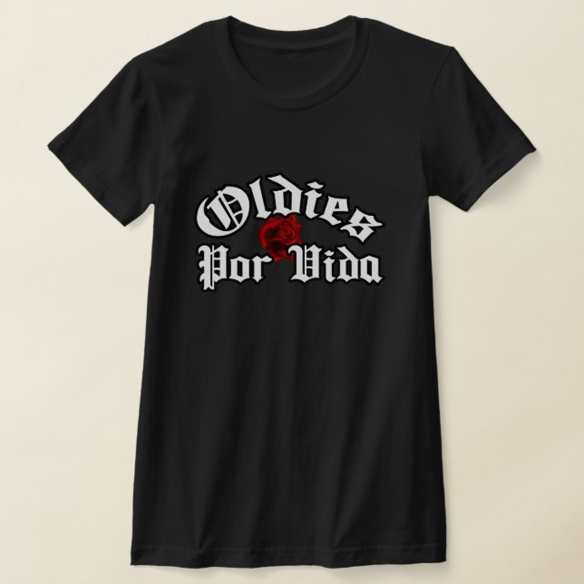 Camiseta Camisas Oldies por vida (Distribución)