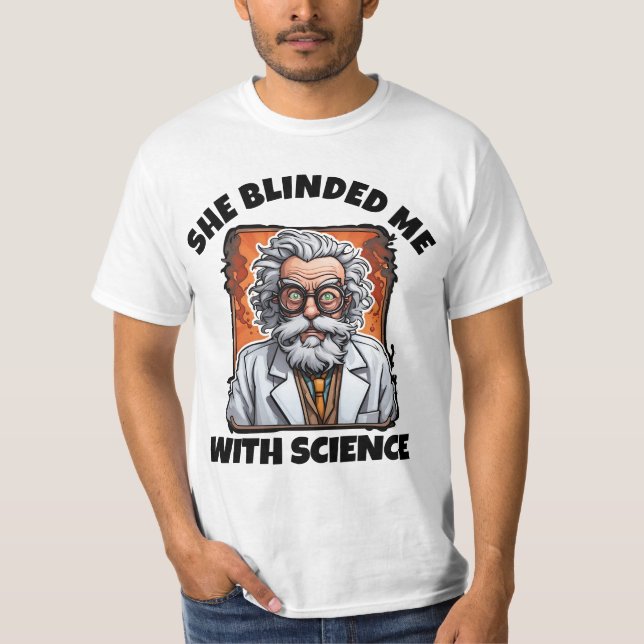 Camiseta CAMISAS PARA HOMBRES ELLA ME CEgó CON CIENCIA (Anverso)