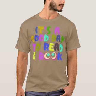 Camiseta Camisas para los amantes del libro Es un buen día