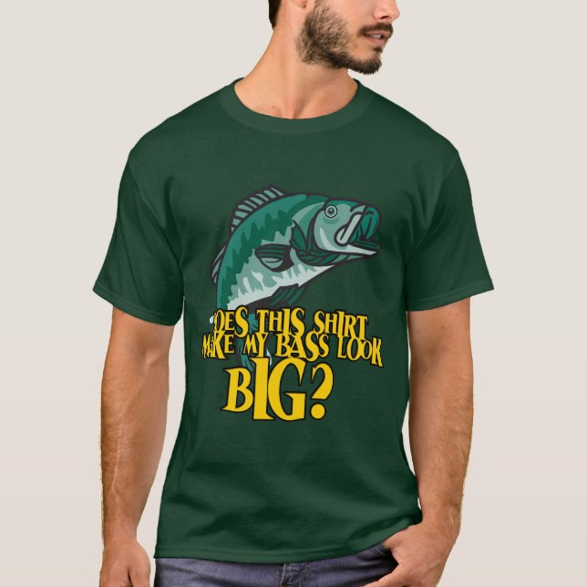 Camiseta Camisas que hacen que mi trasero parezca pesca div (Anverso)