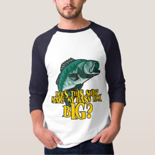 Camiseta Camisas que hacen que mi trasero parezca pesca div
