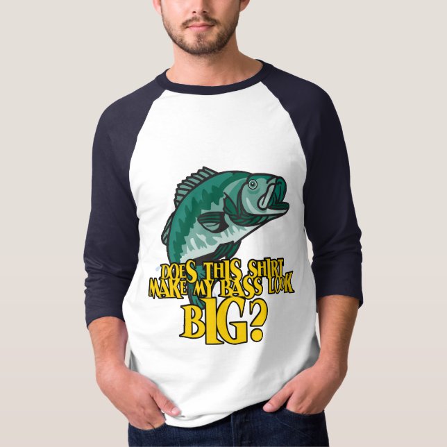 Camiseta Camisas que hacen que mi trasero parezca pesca div (Anverso)
