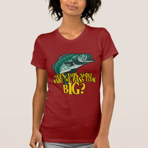 Camiseta Camisas que hacen que mi trasero parezca pesca div