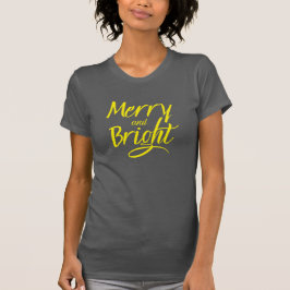 Camiseta Camiseta: Alegre y Brillante (gris)