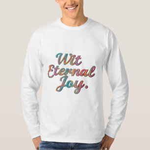 Camiseta "Camiseta de Alegría Eterna"