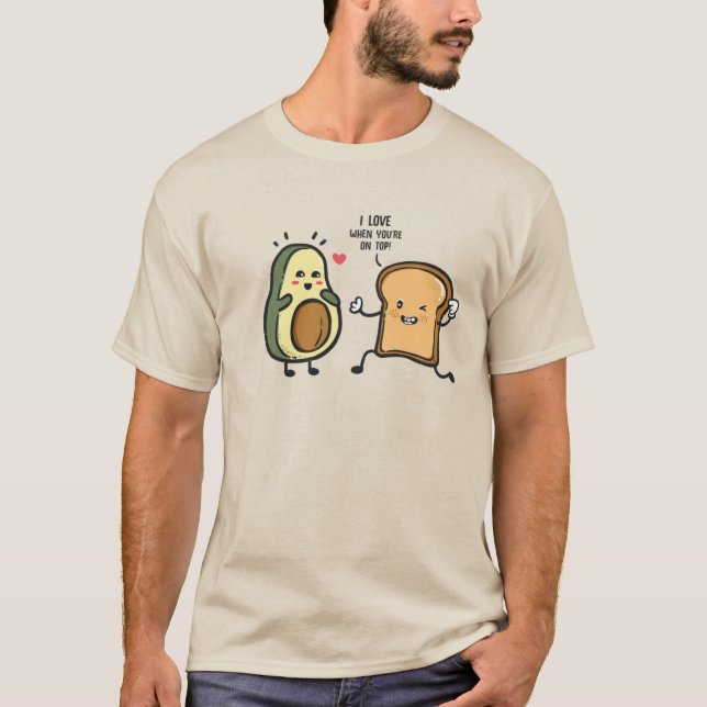 Camiseta ¡Camiseta de la tostada del aguacate, AMO CUANDO (Anverso)