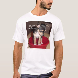 Camiseta ¿Camiseta del perrito de la chihuahua, ASESINO?
