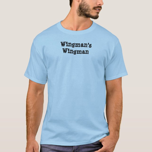 Camiseta "Camiseta del Wingman del Wingman" (Anverso)
