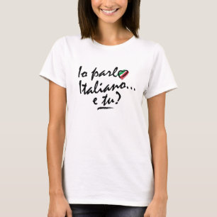 Camiseta Camiseta: Io Parlo Italiano con el corazón