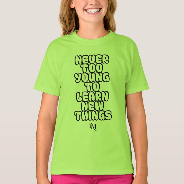 Camiseta Camiseta: Nunca demasiado joven (verde) (Anverso)