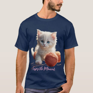 Camiseta CamisetaDisfruta el Momento Gatito Adorable Jugand
