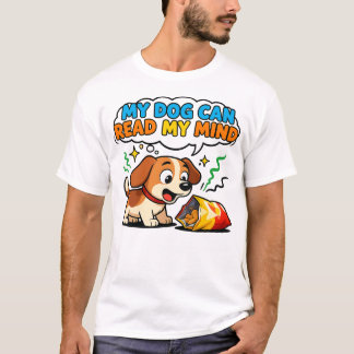 Camiseta CamisetaMi Perro Puede Leer Mi Mente