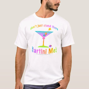 Camiseta ¡Camisetas ligeras - MARTINI YO!