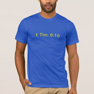 Camiseta Camisia de 1 Tim. 6:10
