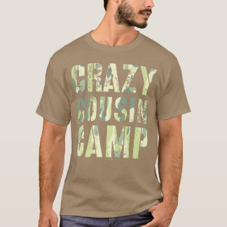Camiseta Camo CRAZY COUSIN CAMP Funny Abuela Reedu