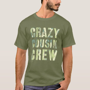 Camiseta Camo CRAZY COUSIN CREW Funny Mawmaw Pawpaw Reeduca