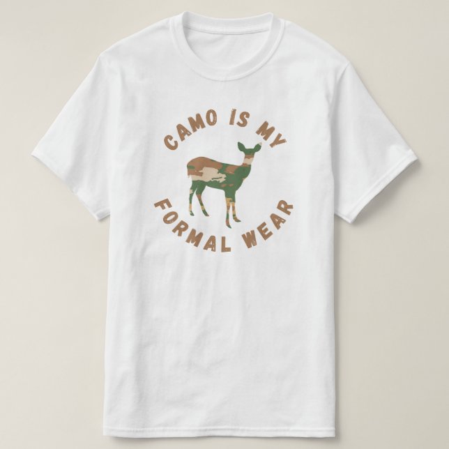 Camiseta Camo es mi ropa formal - Caza de venados (Diseño del anverso)