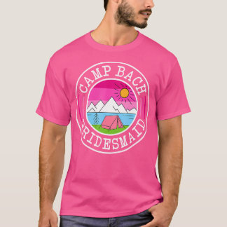Camiseta Camp Bach Bridesmaid Bride Brida Escuadrón Camping