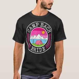 Camiseta Camp Bach Novia Dama de Honor Camping Retro Solter