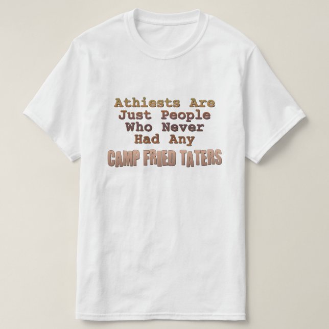 Camiseta Camp Fried Taters (Diseño del anverso)