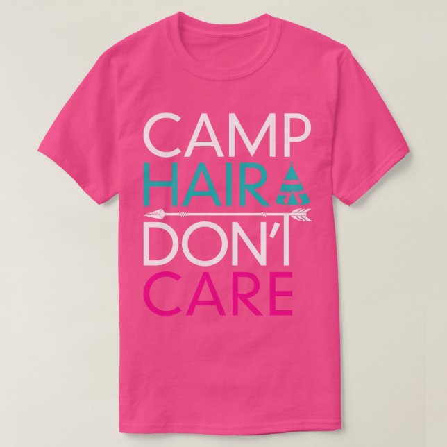 Camiseta Camp Hair no se preocupa (Diseño del anverso)