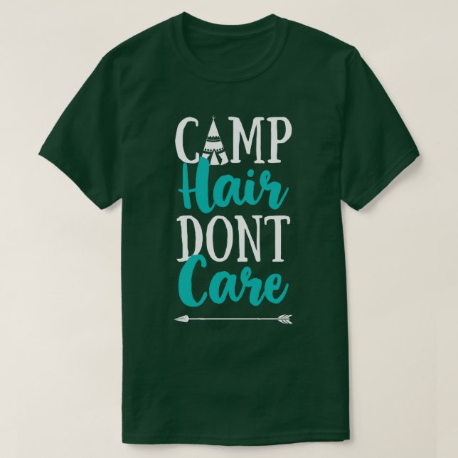 Camiseta Camp Hair no se preocupa (Diseño del anverso)
