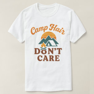 Camiseta Camp Hair no se preocupa por divertida aventura de