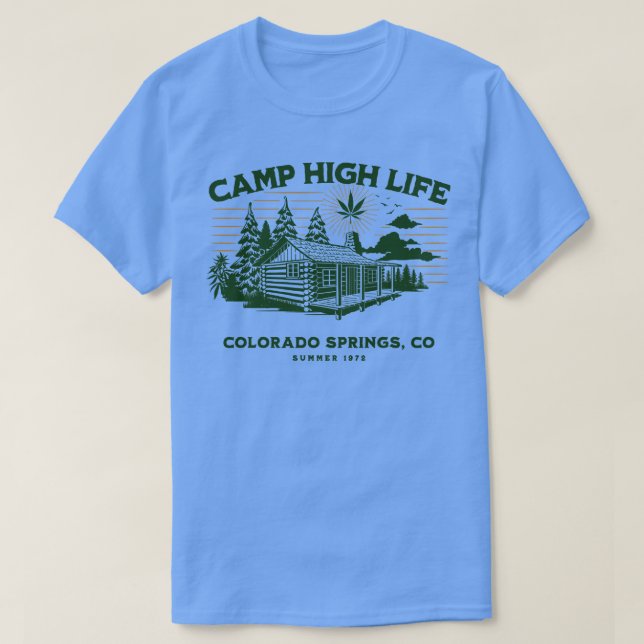 Camiseta Camp High Life Funny Stoner Colorado (Diseño del anverso)