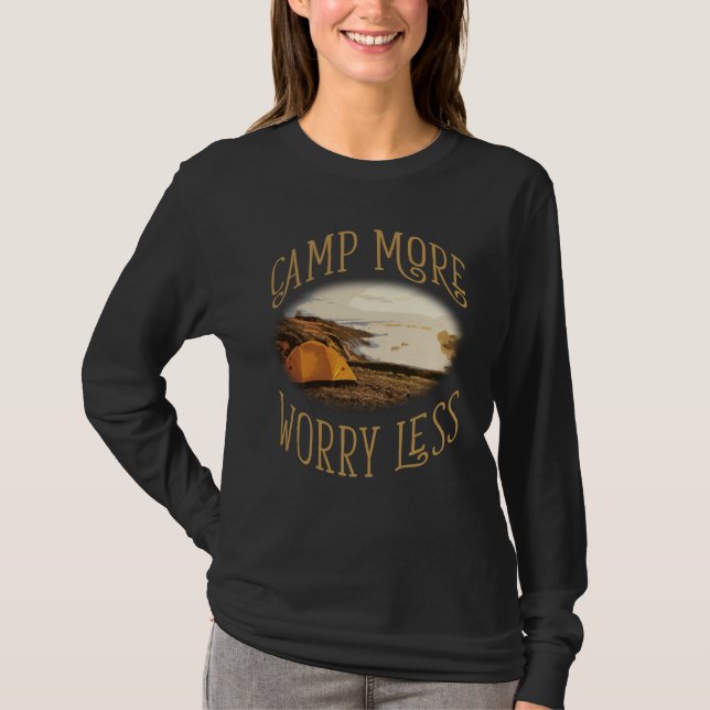 Camiseta Camp More Inspirational Amusing Camping Quote (Anverso)
