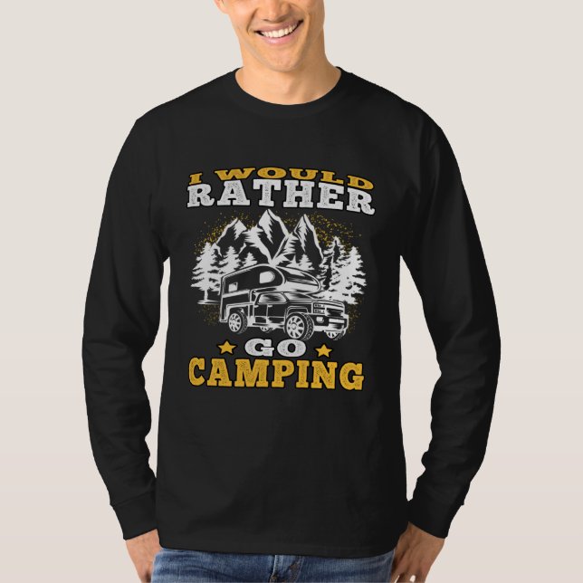 Camiseta Camp Vacation rather go camping Driving Caravan Ho (Anverso)
