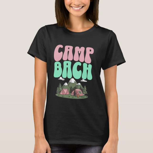 Camiseta Campamento Bach Bride Despedida de soltera Camping (Anverso)
