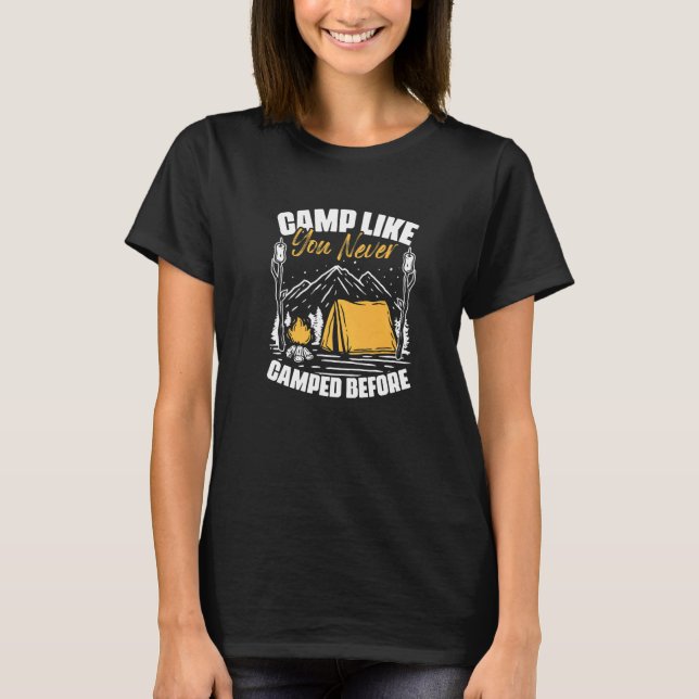 Camiseta Campamento como nunca acampado antes de viajar Cam (Anverso)