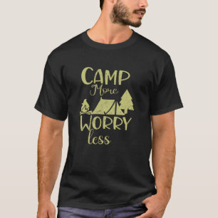 Camiseta Campamento con menos preocupación, acampada divert