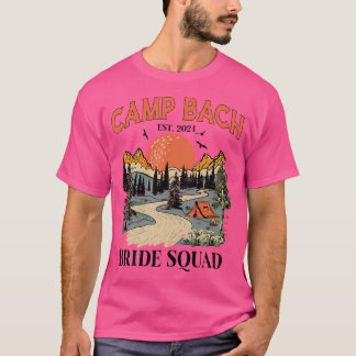 Camiseta Campamento de Bach Bride Squad para excursiones y 