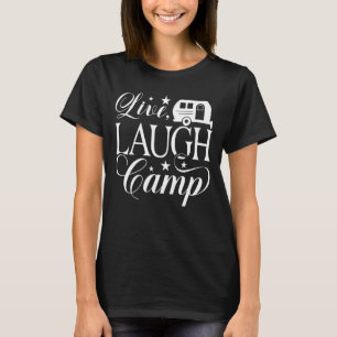Camiseta Campamento de Live Laugh
