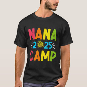 Camiseta Campamento de Nana 2025 Vacaciones Familiares Trip