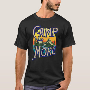 CAMISETA CAMPAMENTO MÁS ÁRBOLES DE RÍO DE MONTAÑAS