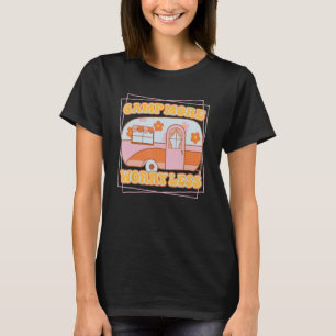 Camiseta Campamento Más Preocupación Menos Camping Aventura
