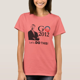 Camiseta ¡Campaña de Obama 2012 - GObama nos dejó hacer