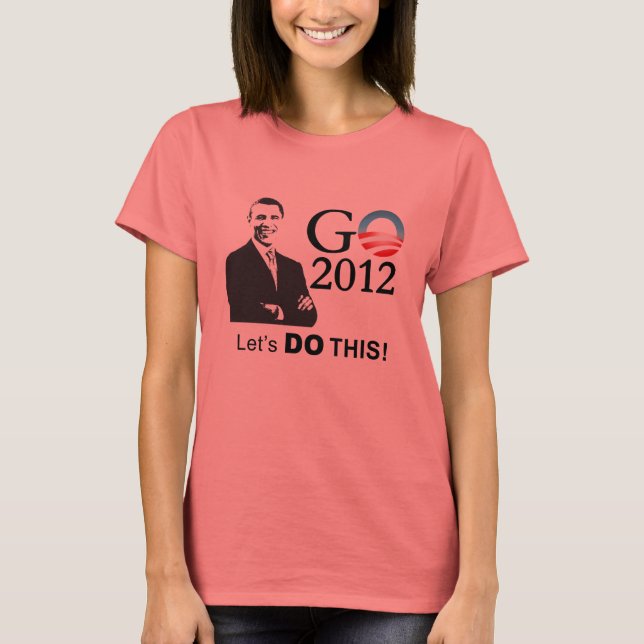 Camiseta Campaña Obama 2012 - ¡Vamos, hagamos esto! (Anverso)