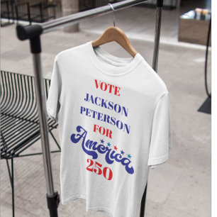 Camiseta Campaña política del 250 aniversario de América de